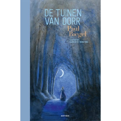 De Tuinen Van Dorr - Paul Biegel