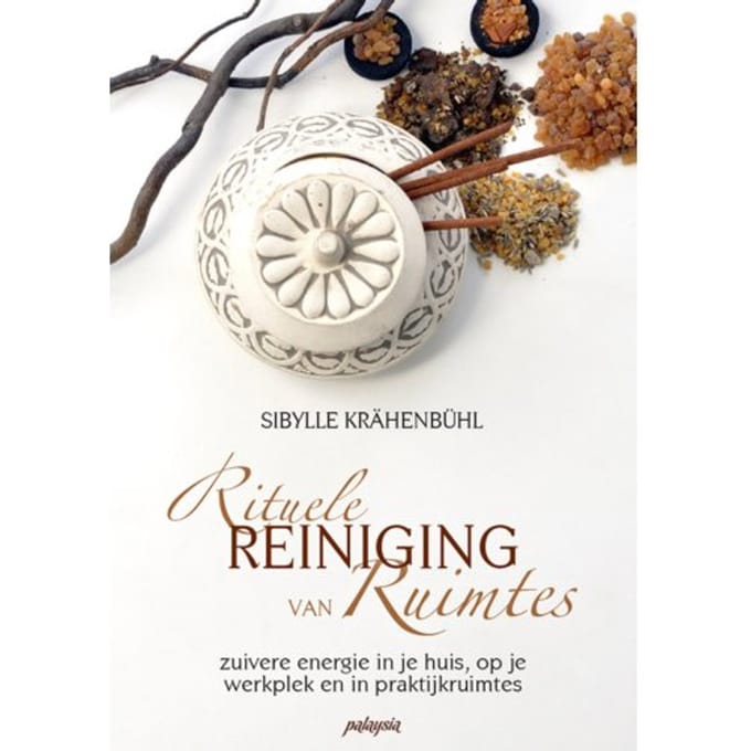 Rituele Reiniging Van Ruimtes - Sibylle Krähenbühl