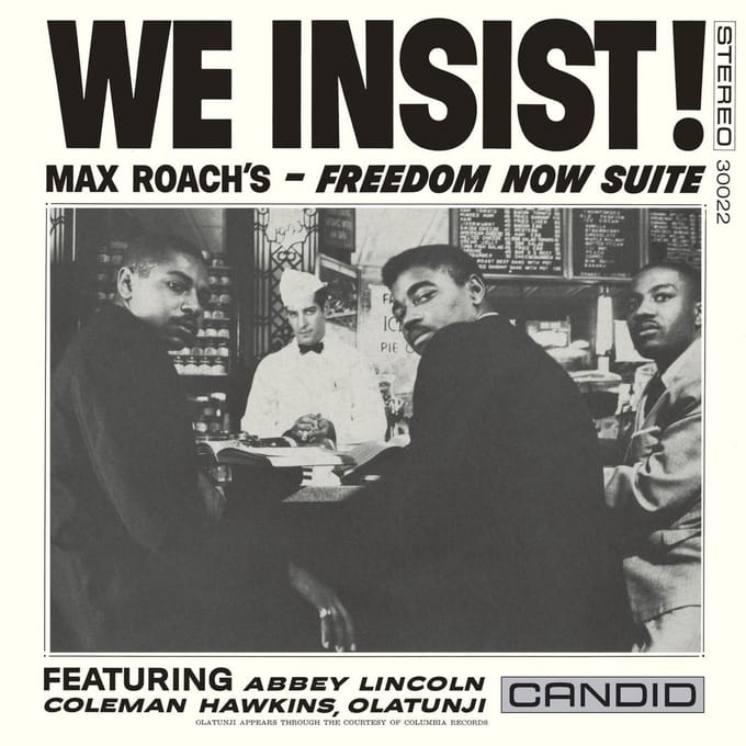 We Insist! Max Roach's - Freedom Now Suite - Max Roach