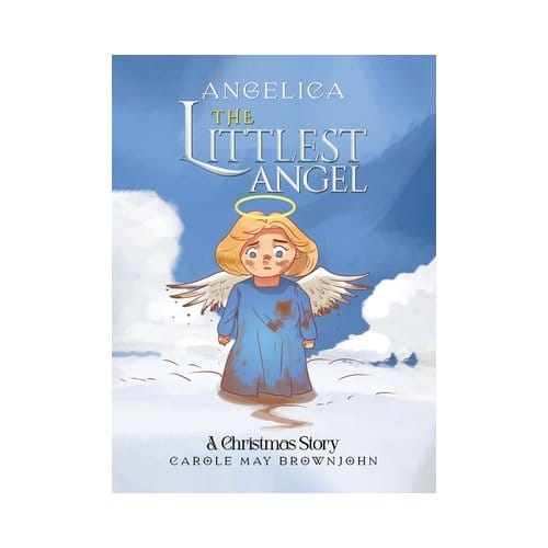 Angelica: The Littlest Angel - Brownjohn, Carole May