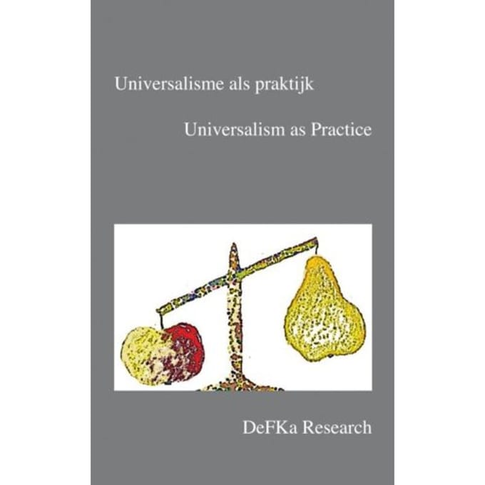 Universalisme Als Praktijk - Gert Wijlage (red.)
