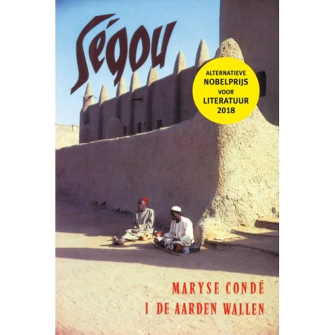 Segou / I De Aarden Wallen - Maryse Conde