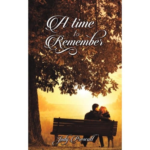 A Time To Remember - Prescott, Judy