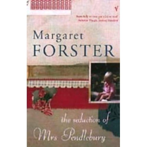 Seduction Of Mrs.Pendlebury - Forster, Margaret
