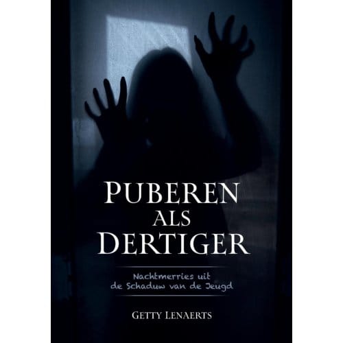 Puberen Als Dertiger - Getty Lenaerts