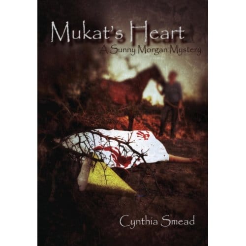 Mukat's Heart - Cynthia Smead