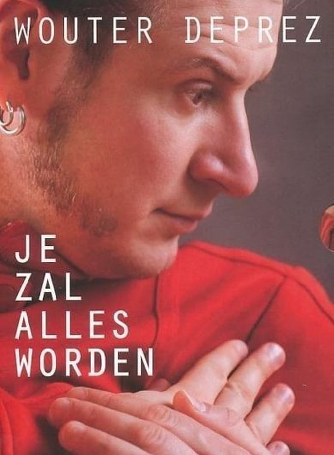 Wouter Deprez - Je Zal Alles Worden (DVD)