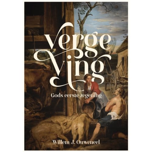 Vergeving - Willem J. Ouweneel