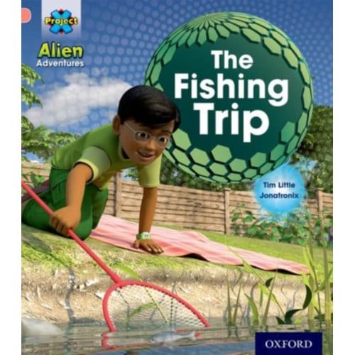 Project X: Alien Adventures: Pink:The Fishing Trip - Project X - Tim Little