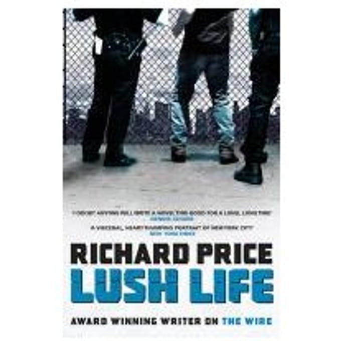 Lush Life - Richard Price