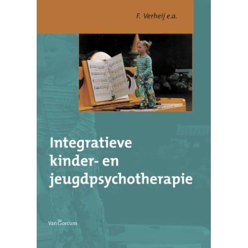 Integratieve Kinder- En Jeugdpsychiatrie - F. Verheij