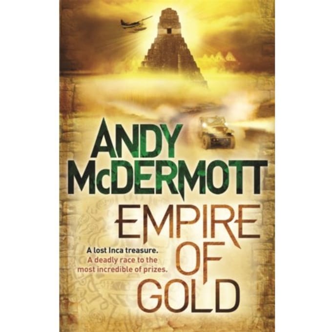 Empire Of Gold (Wilde/Chase 7) - Wilde/Chase - Andy McDermott