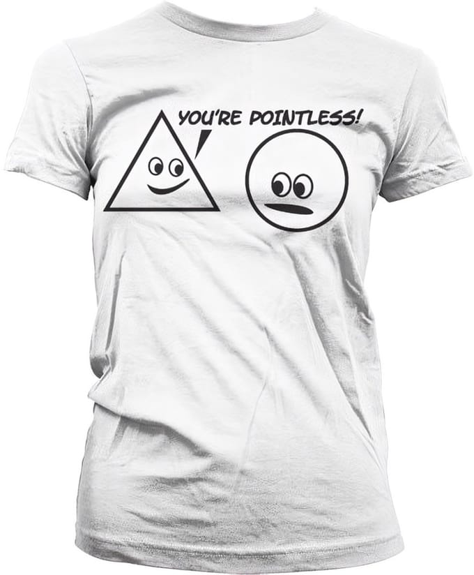 Hybris You're Pointless Girly T-shirt voor dames, witite
