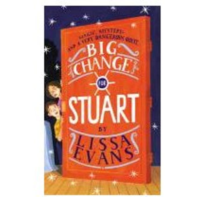 Big Change For Stuart - Lissa Evans