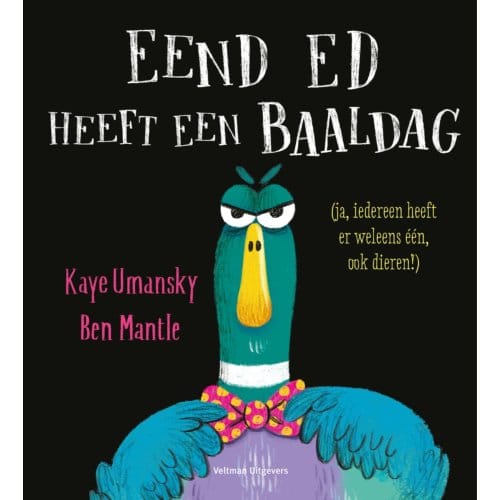 Eend Ed Heeft Een Baaldag - Kaye Umansky