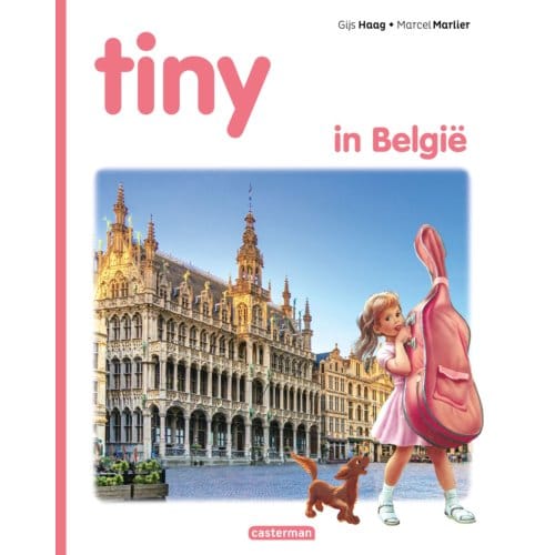 Tiny In België - Tiny - Gijs Haag