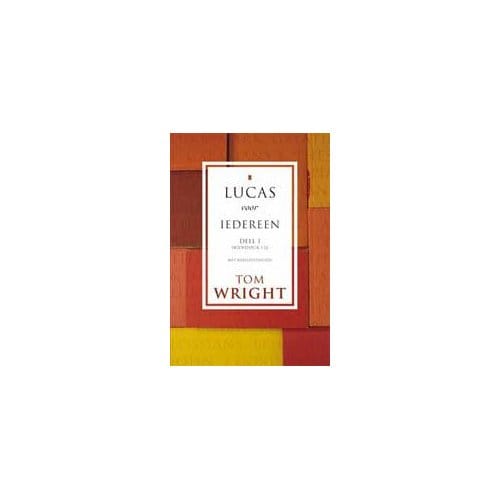Lucas Voor Iedereen / Deel 1 - Tom Wright