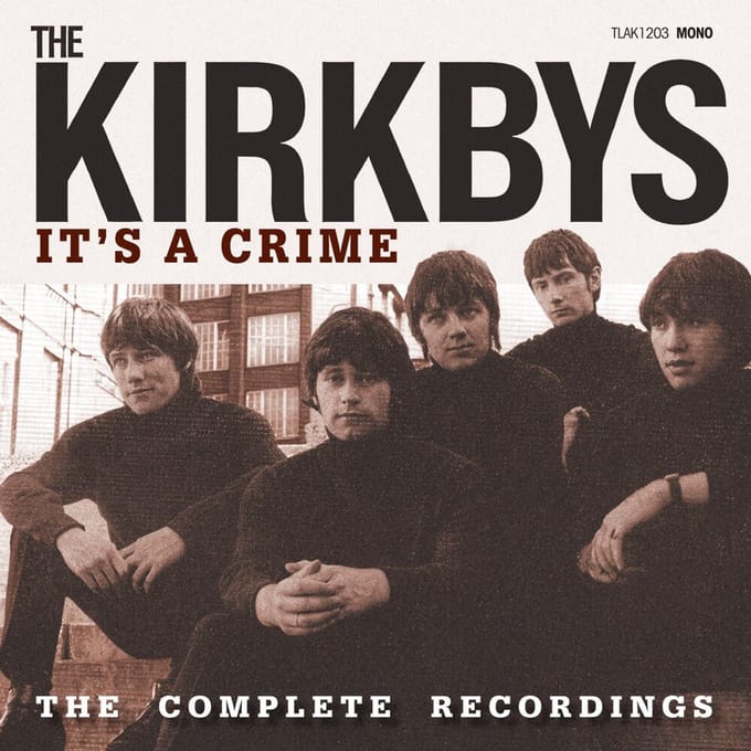 The Kirkbys - It's A Crime: The Complete Recordings (CD)