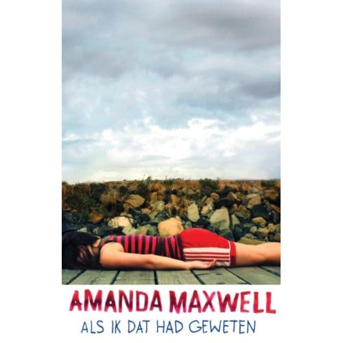 Als Ik Dat Had Geweten - Amanda Maxwell