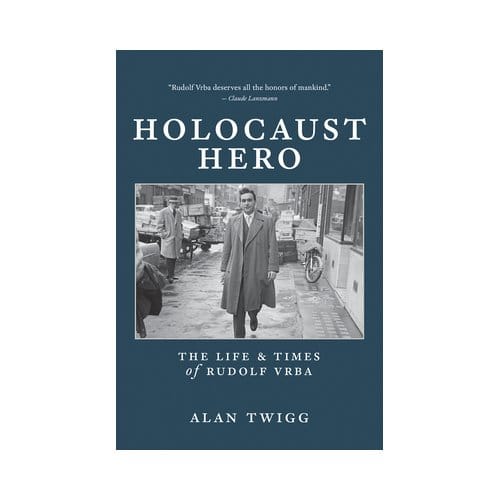Holocaust Hero - Alan Twigg