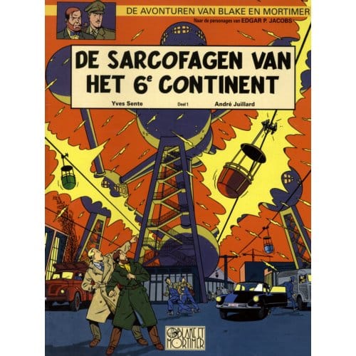 De Sarcofagen Van Het 6e Continent / 1 Universele Dreiging - Blake & Mortimer - Yves Sente