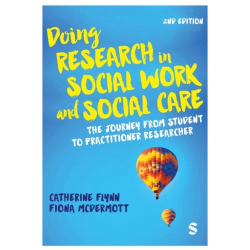 Doing Research In Social Work And Social Care - Catherine Flynn