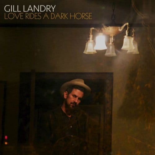 Love Rides A Dark Horse - Gill Landry