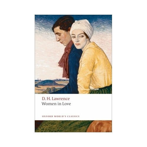 Women In Love - Oxford World's Classics - D. H. Lawrence