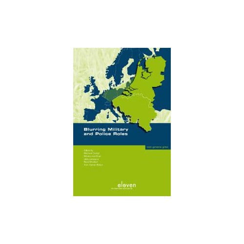 Blurring Military And Police Roles - Het Groene Gras