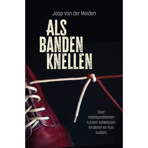 Als Banden Knellen - Jaap van der Meiden