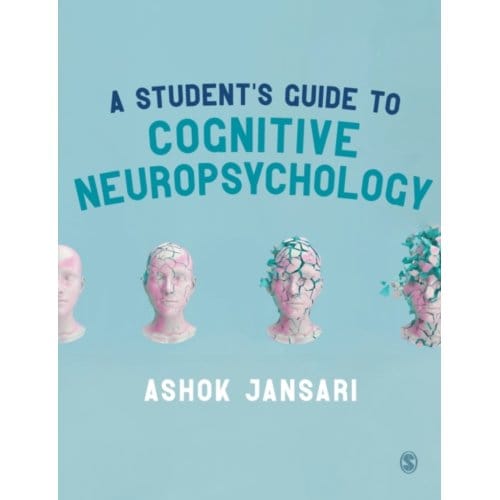 A Student's Guide To Cognitive Neuropsychology - Jansari, Ashok