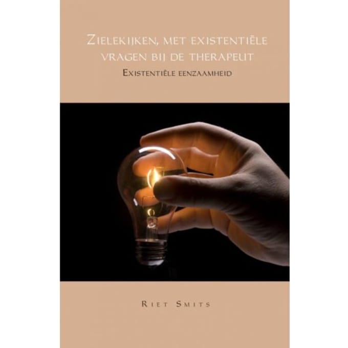 Zielekijken, Met Existentiële Vragen Bij De Therapeut - Riet Smits
