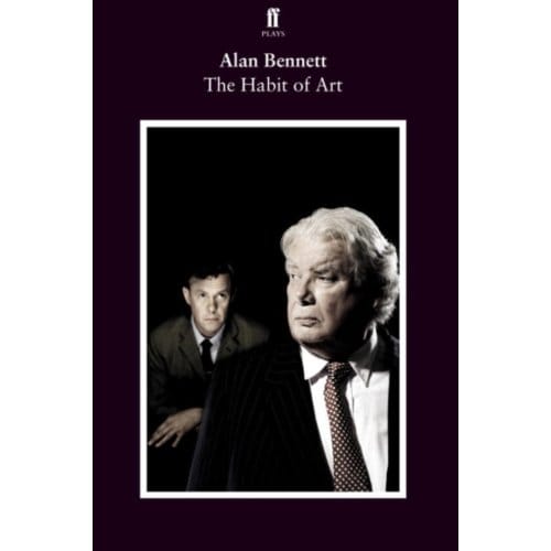 The Habit Of Art - Alan Bennett