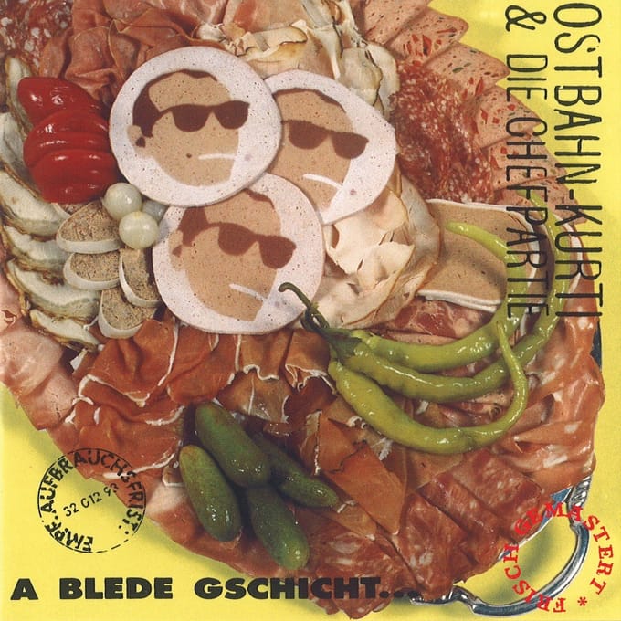 Ostbahn-Kurti & Die Chefpartie - A Blede Gschicht... ...Oba Uns Is Wuascht! (2 LP)