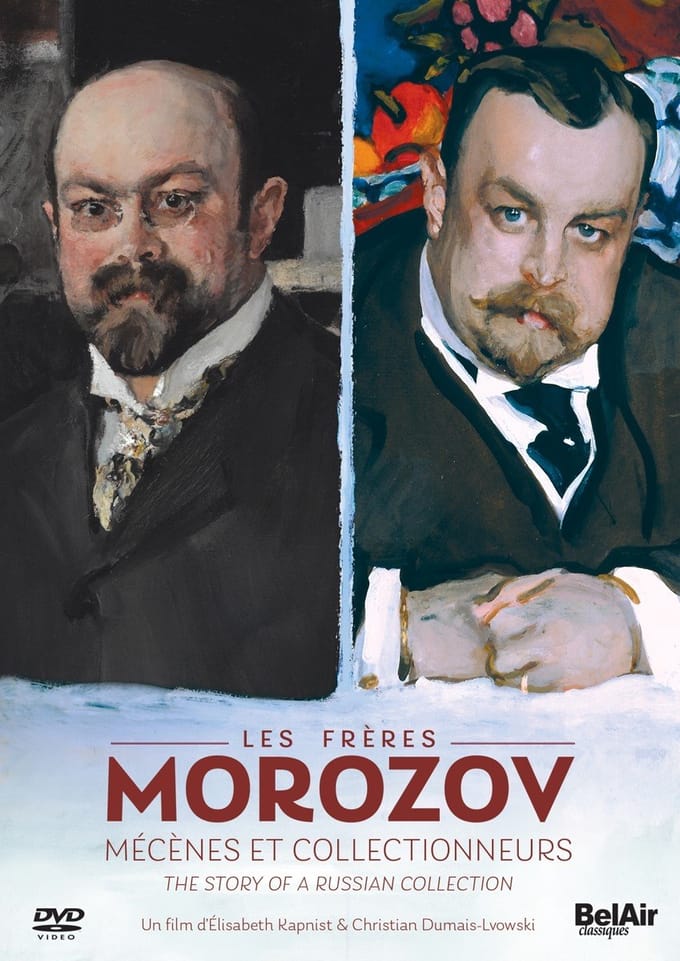 Elisabeth Kapnist & Christian Dumais-Lvowski - Les Frères Morozov (DVD)