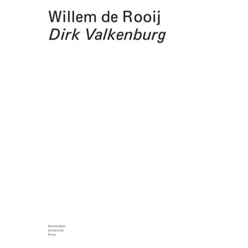 Dirk Valkenburg - Willem de Rooij