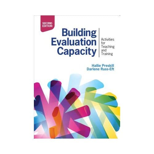 Building Evaluation Capacity: Activities For Teaching And Training - Preskill