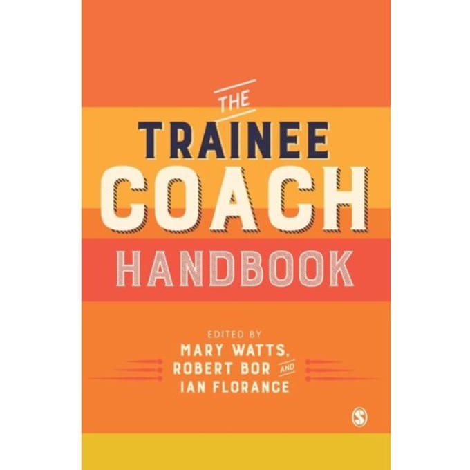 The Trainee Coach Handbook - Watts