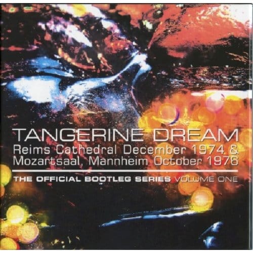 Official Bootleg Series 1 - Tangerine Dream