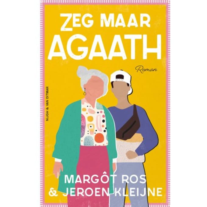 Zeg Maar Agaath - Margôt Ros