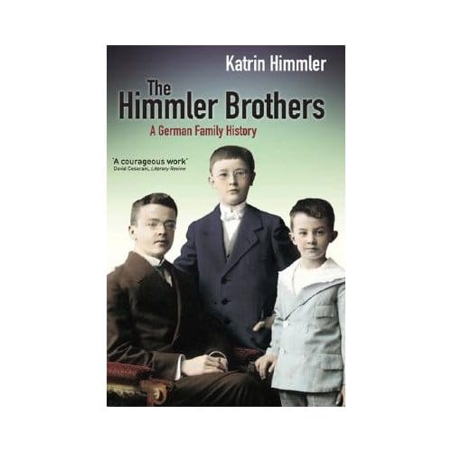 The Himmler Brothers - Himmler, Katrin