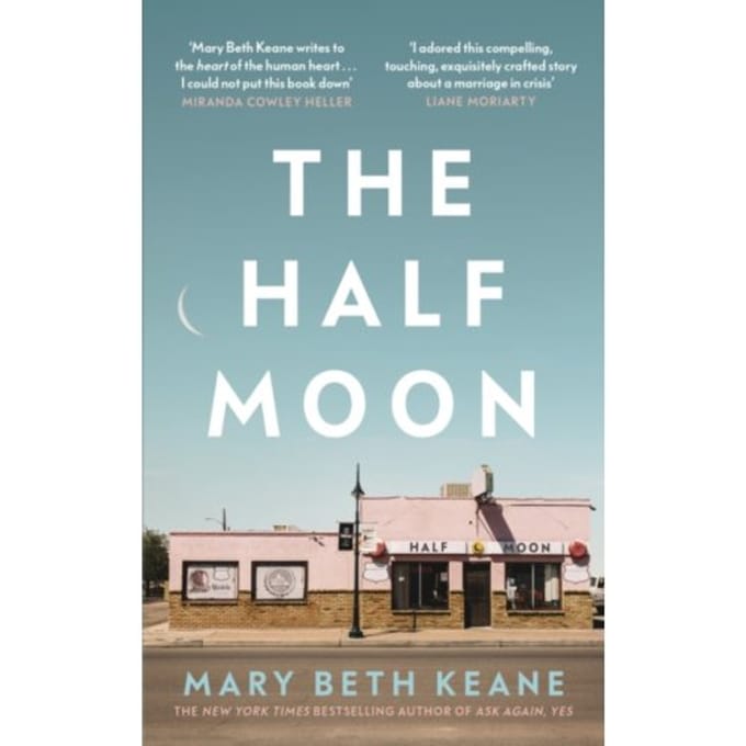 The Half Moon - Mary Beth Keane