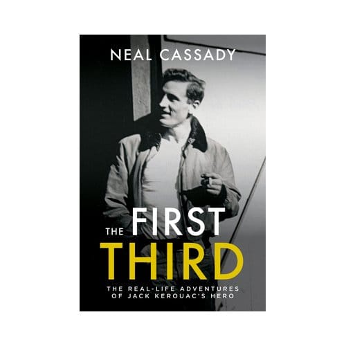 The First Third - Neal Cassady