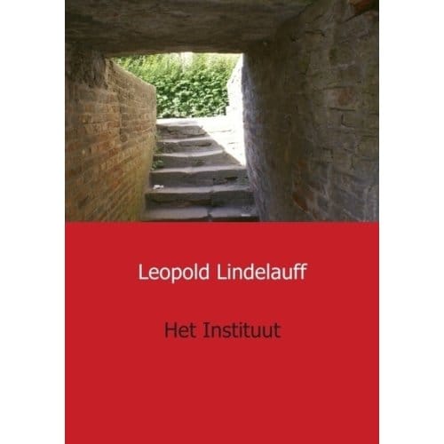 Het Instituut - Leopold Lindelauff