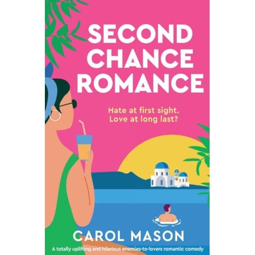Second Chance Romance - Carol Mason