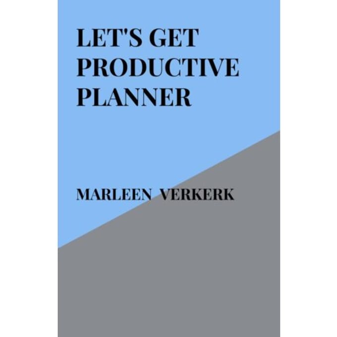 Let's Get Productive Planner - Marleen Verkerk
