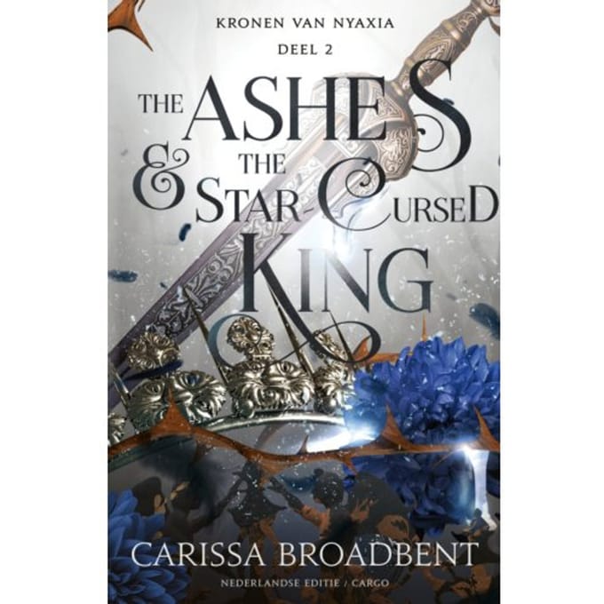 The Ashes And The Star Cursed King - Kronen Van Nyaxia - Carissa Broadbent