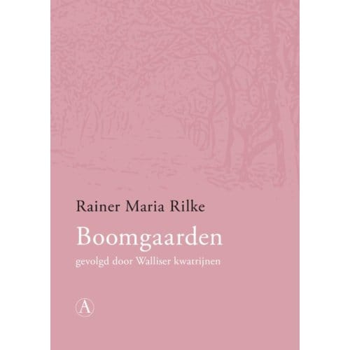 Boomgaarden - Rainer Maria Rilke
