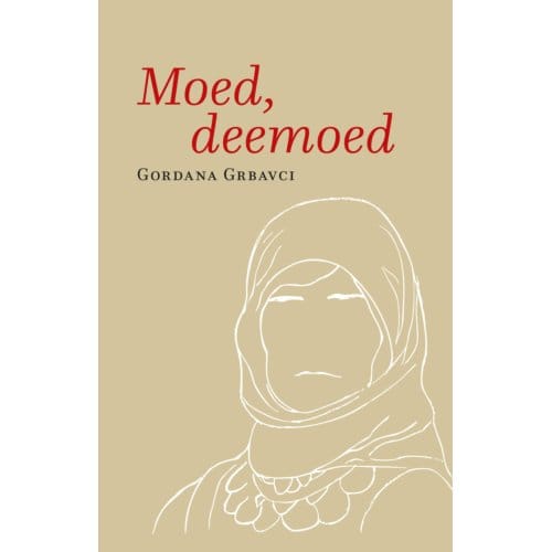 Moed, Deemoed - Gordana Grbavci