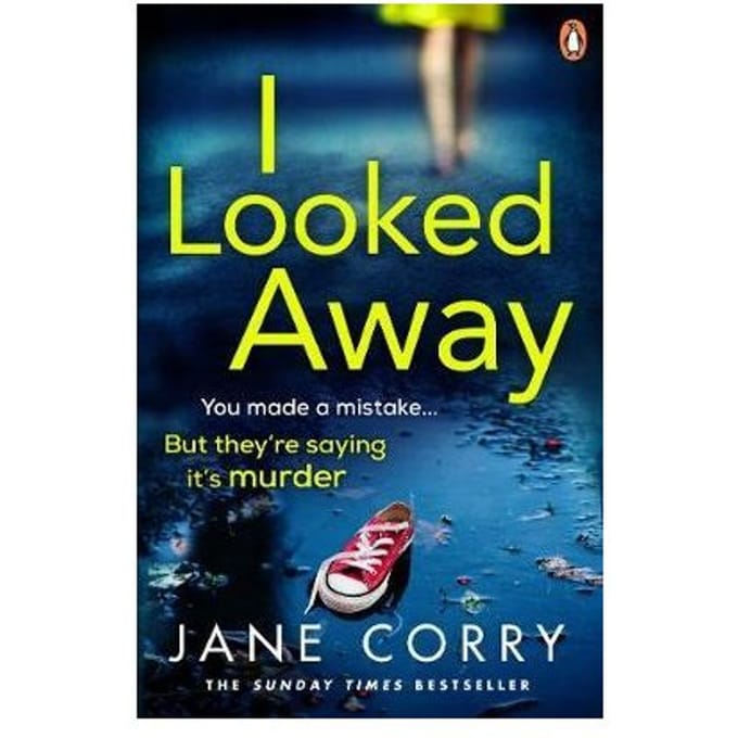 I Looked Away - Jane Corry